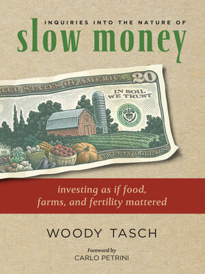 Inquiries into the Nature of Slow Money - ebook
